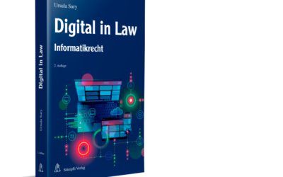 Neuerscheinung: „Digital in Law – Informatikrecht“ von Ursula Sury